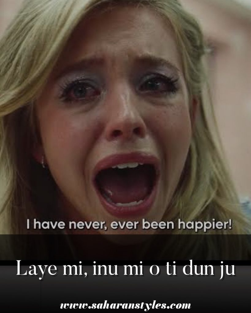 Euphoria Phrases Translated To Nigerian Languages