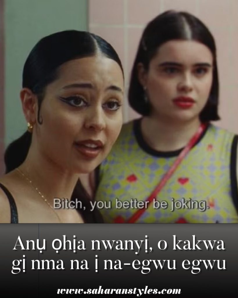 Euphoria Phrases Translated To Nigerian Languages